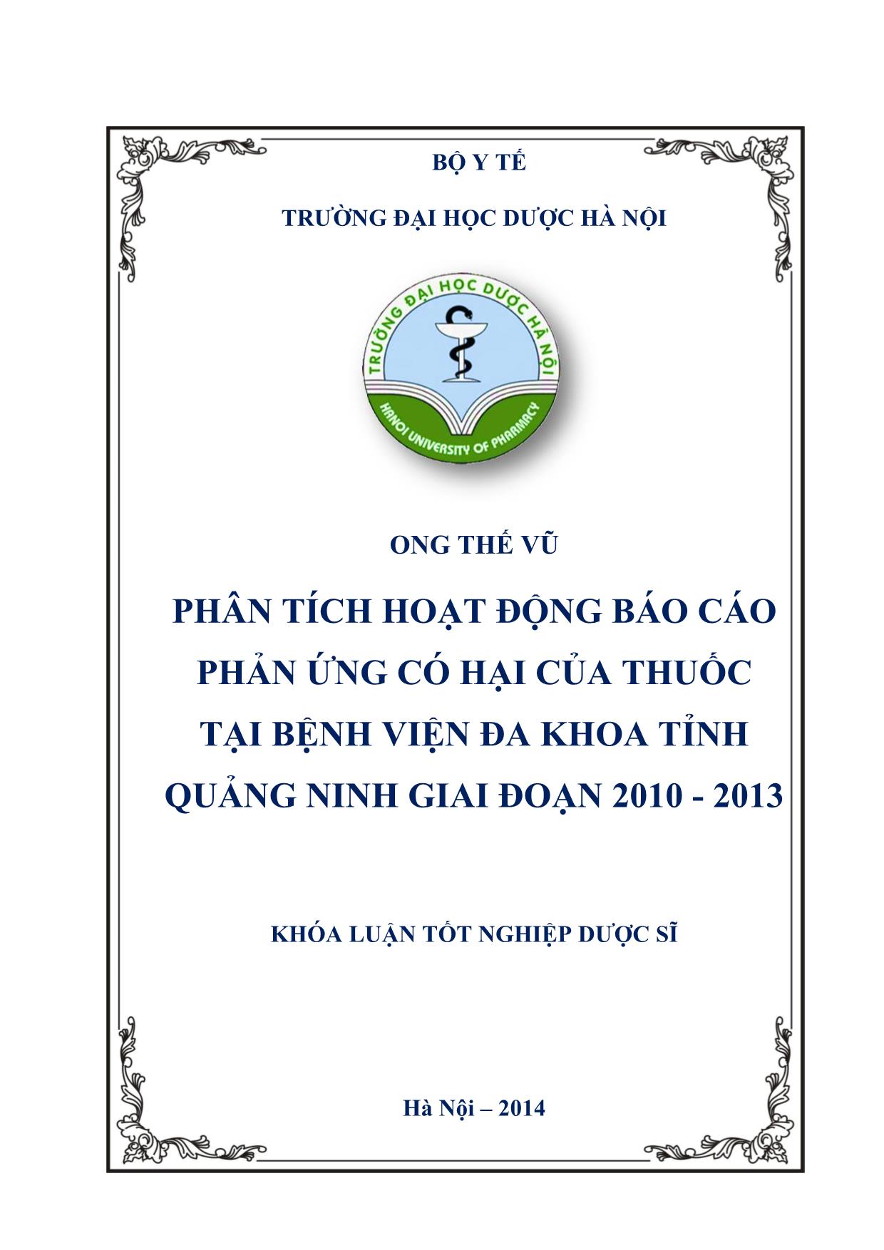 Phân tích hoạt động Báo cáo phản ứng có hại của thuốc tại bệnh viện đa khoa tỉnh Quảng Ninh giai đoạn 2010 - 2013 trang 1