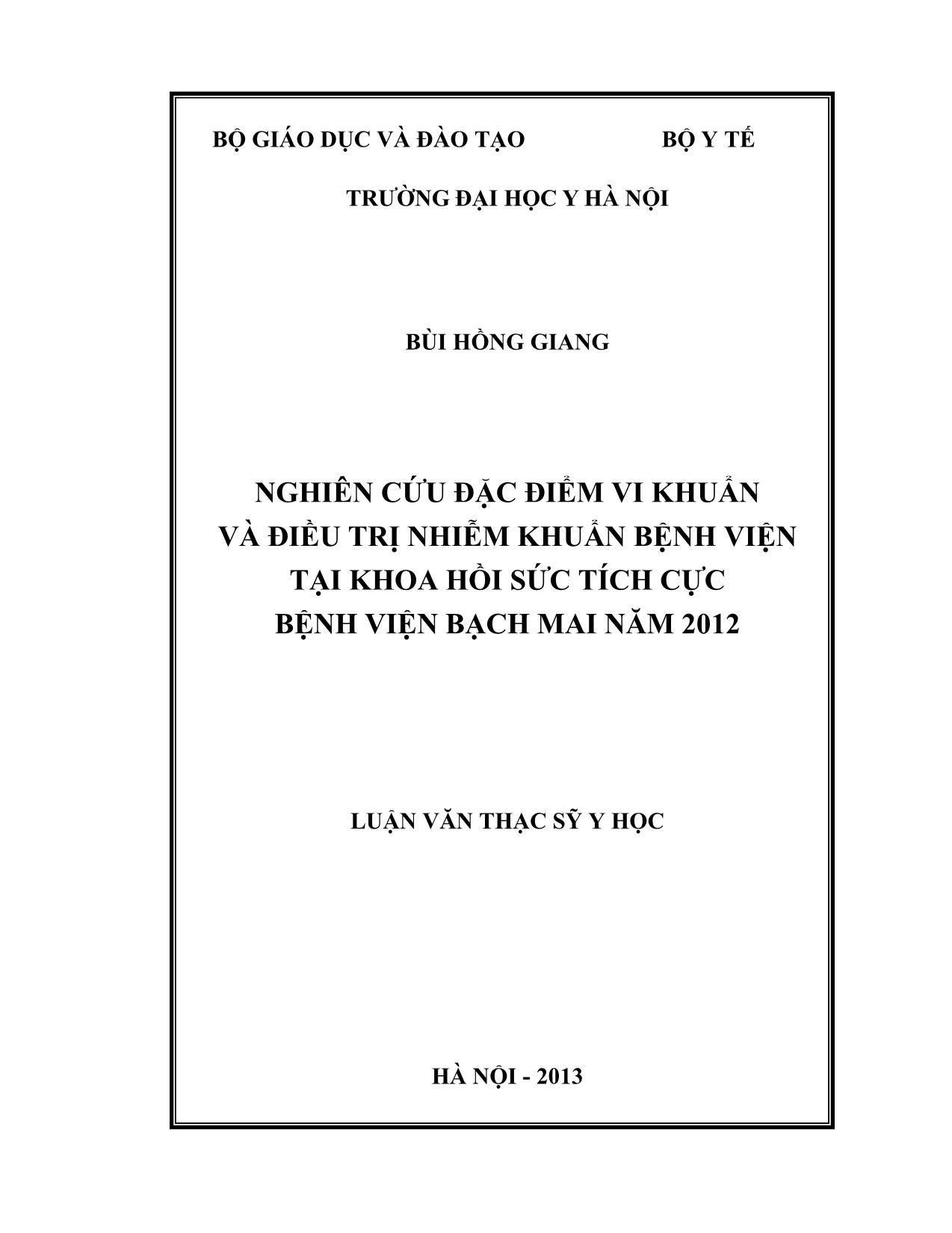 Luận án Nghiên cứu đặc điểm vi khuẩn và điều trị nhiễm khuẩn bệnh viện tại khoa hồi sức tích cực bệnh viện Bạch Mai năm 2012 trang 1