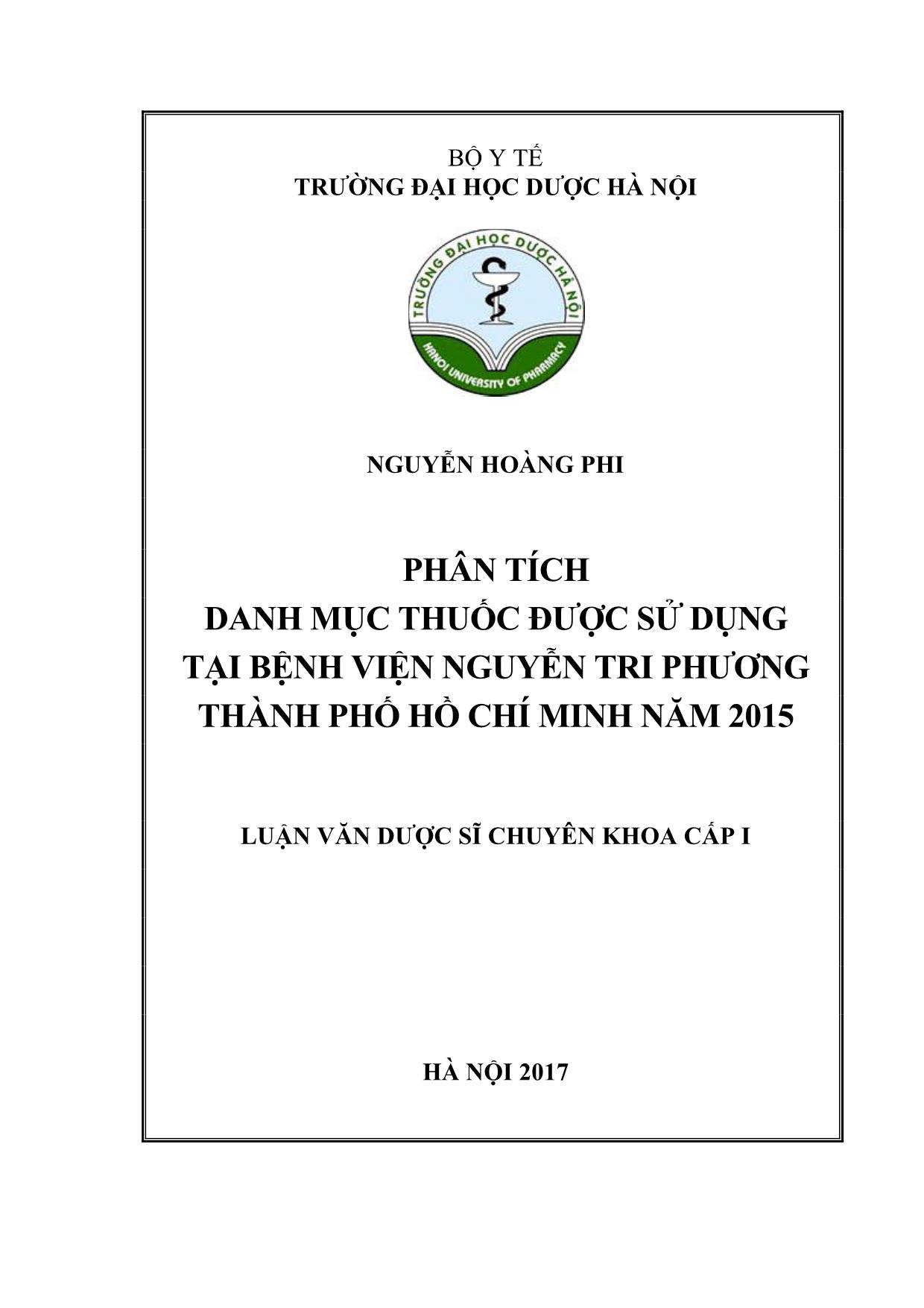 Phân tích danh mục thuốc được sử dụng tại bệnh viện Nguyễn Tri Phương thành phố Hồ Chí Minh năm 2015 trang 1