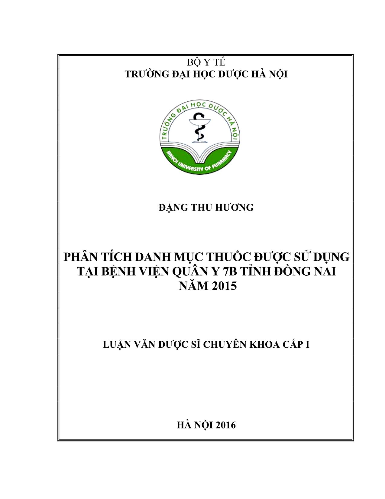 Phân tích danh mục thuốc được sử dụng tại bệnh viện quân y 7B tỉnh Đồng nai năm 2015 trang 1