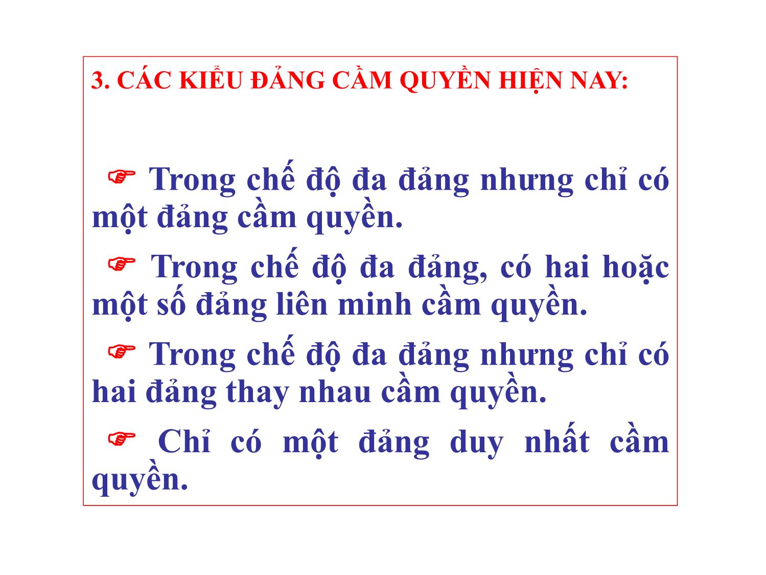 Bài giảng Đảng cầm quyền và phương thức lãnh đạo của Đảng - Nguyễn Xuân Phương trang 6