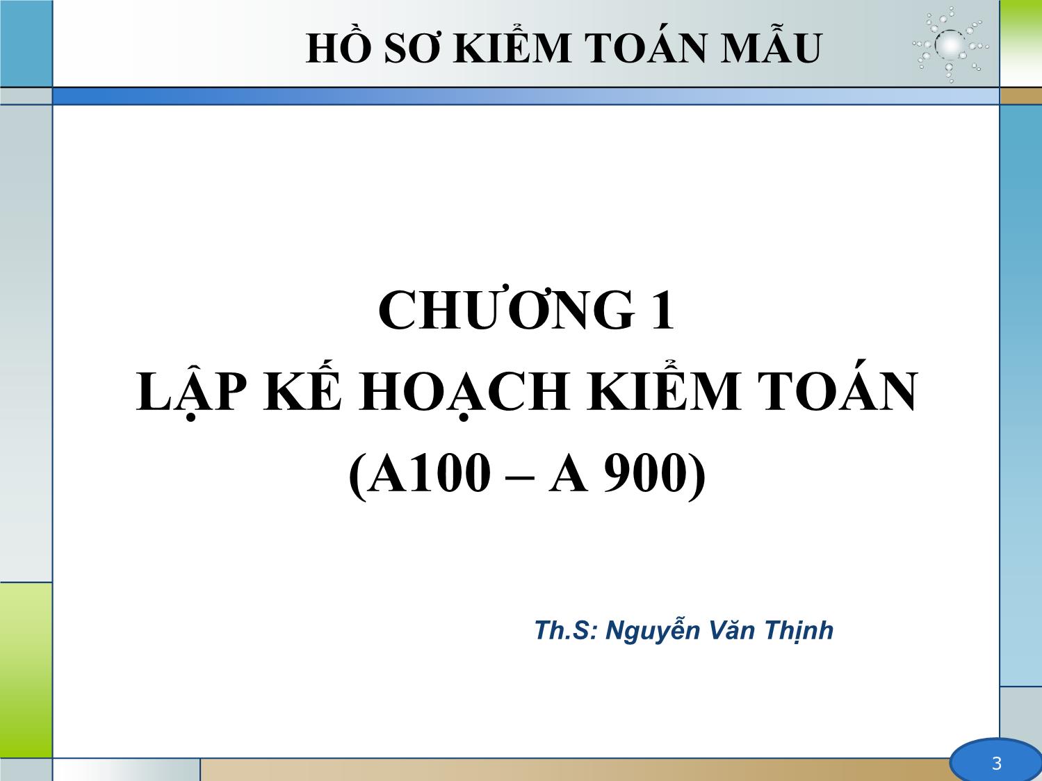 Kiểm toán (phần 2) - Chương 1: Lập kế hoạch kiểm toán (A100 – A900) trang 3