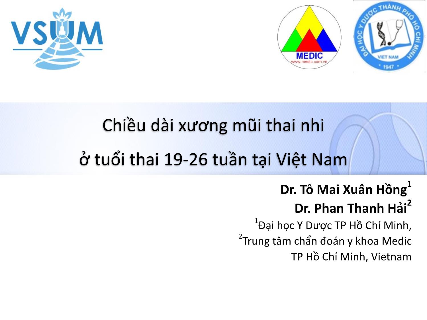 Y khoa - Chiều dài xương mũi thai nhi ở tuổi thai 19 - 26 tuần tại Việt Nam trang 1