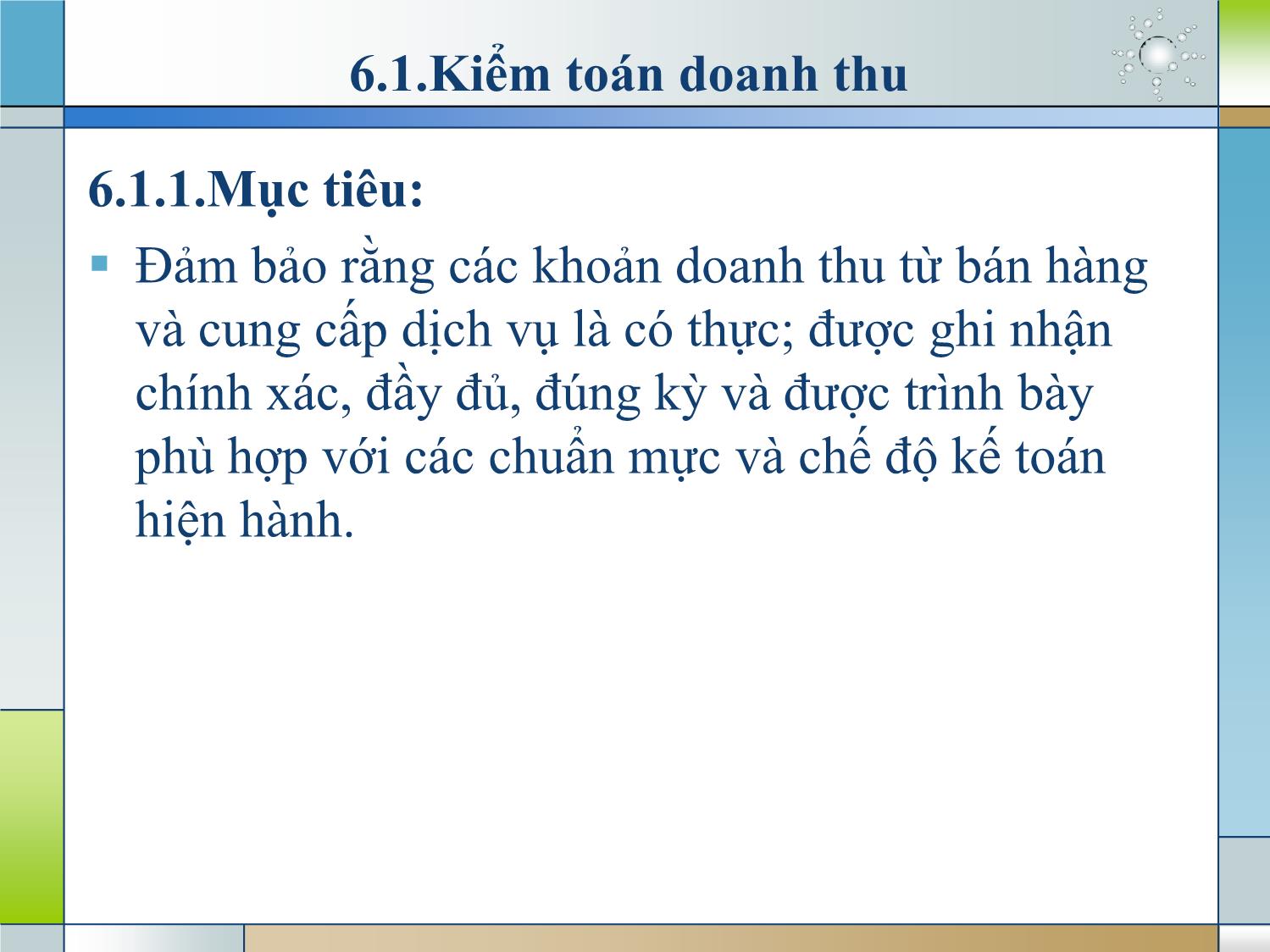 Kiểm toán (phần 2) - Chương 6: Kiểm toán chi tiết Báo cáo KQHĐKD (phần G) trang 3