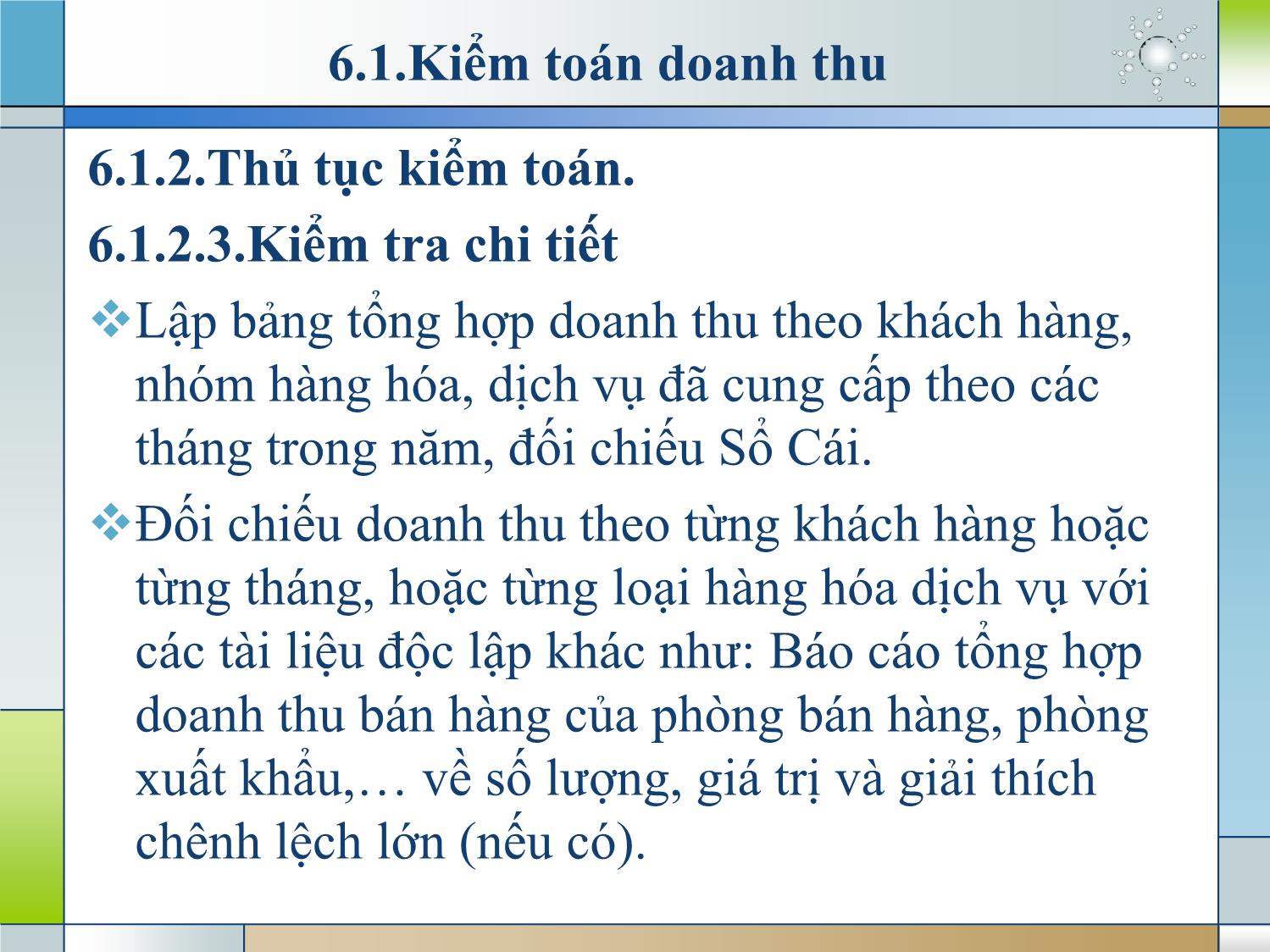 Kiểm toán (phần 2) - Chương 6: Kiểm toán chi tiết Báo cáo KQHĐKD (phần G) trang 7