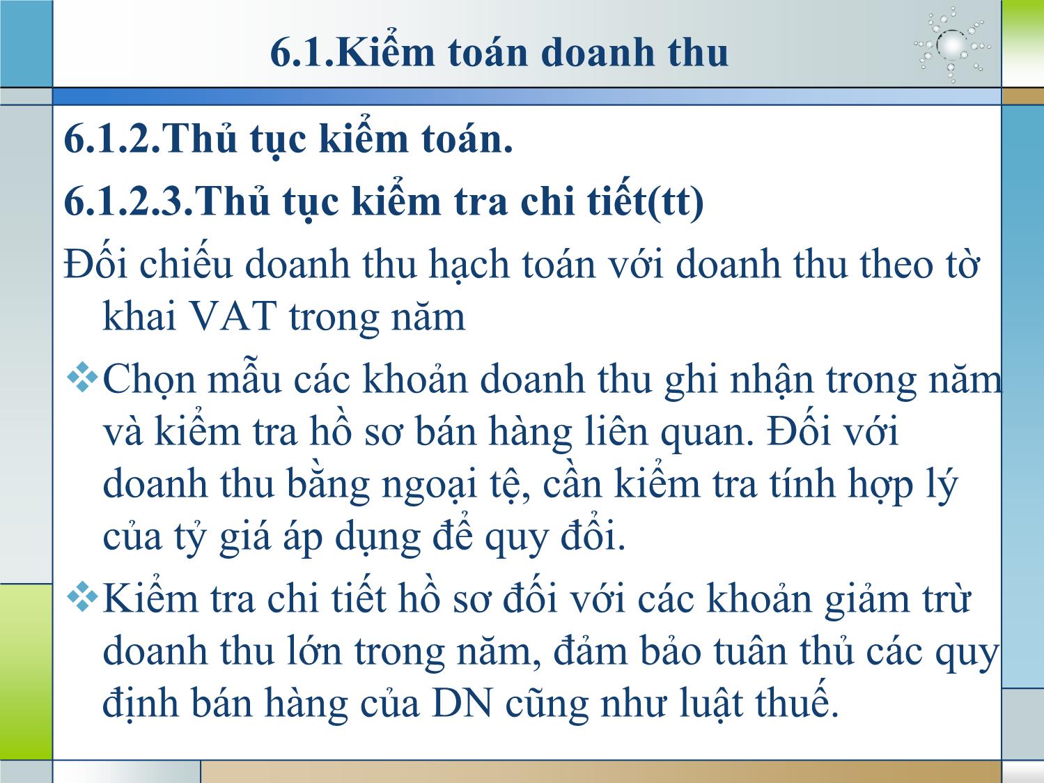 Kiểm toán (phần 2) - Chương 6: Kiểm toán chi tiết Báo cáo KQHĐKD (phần G) trang 8