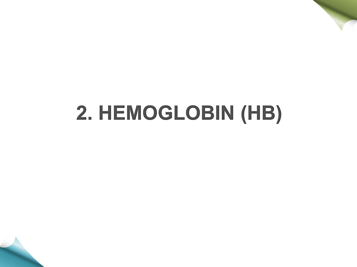 Bài giảng Hóa sinh - Chương 11: Hóa học Hemoglobin trang 8