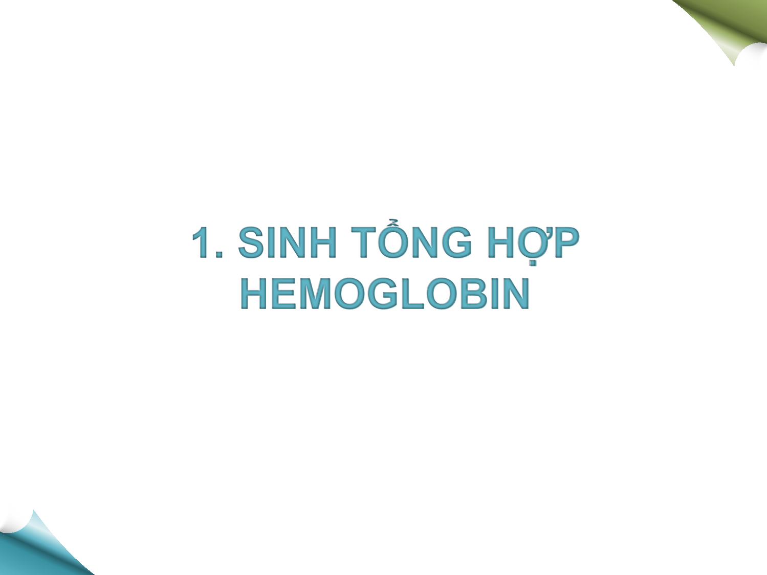 Bài giảng Hóa sinh - Chương 12: Chuyển hóa Hemoglobin trang 3