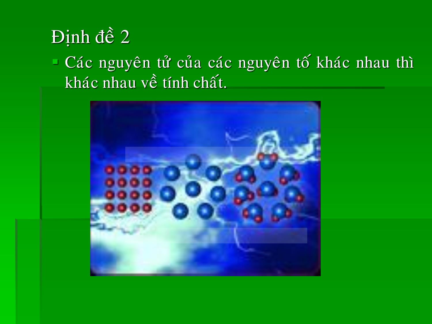 Bài giảng Hóa đại cương - Chương 2: Nguyên tử và quang phổ nguyên tử - Huỳnh Kỳ Phương Hạ trang 5