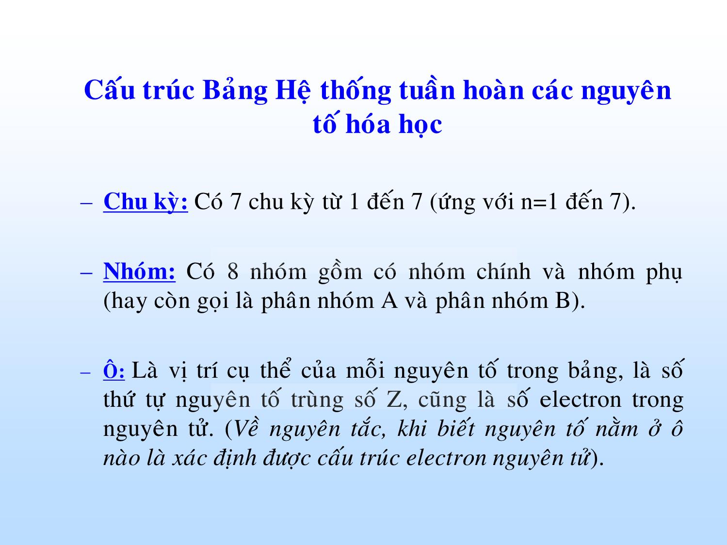 Bài giảng Hóa đại cương - Chương 3: Định luật tuần hoàn, hệ thống tuần hoàn các nguyên tố hóa học - Huỳnh Kỳ Phương Hạ trang 9