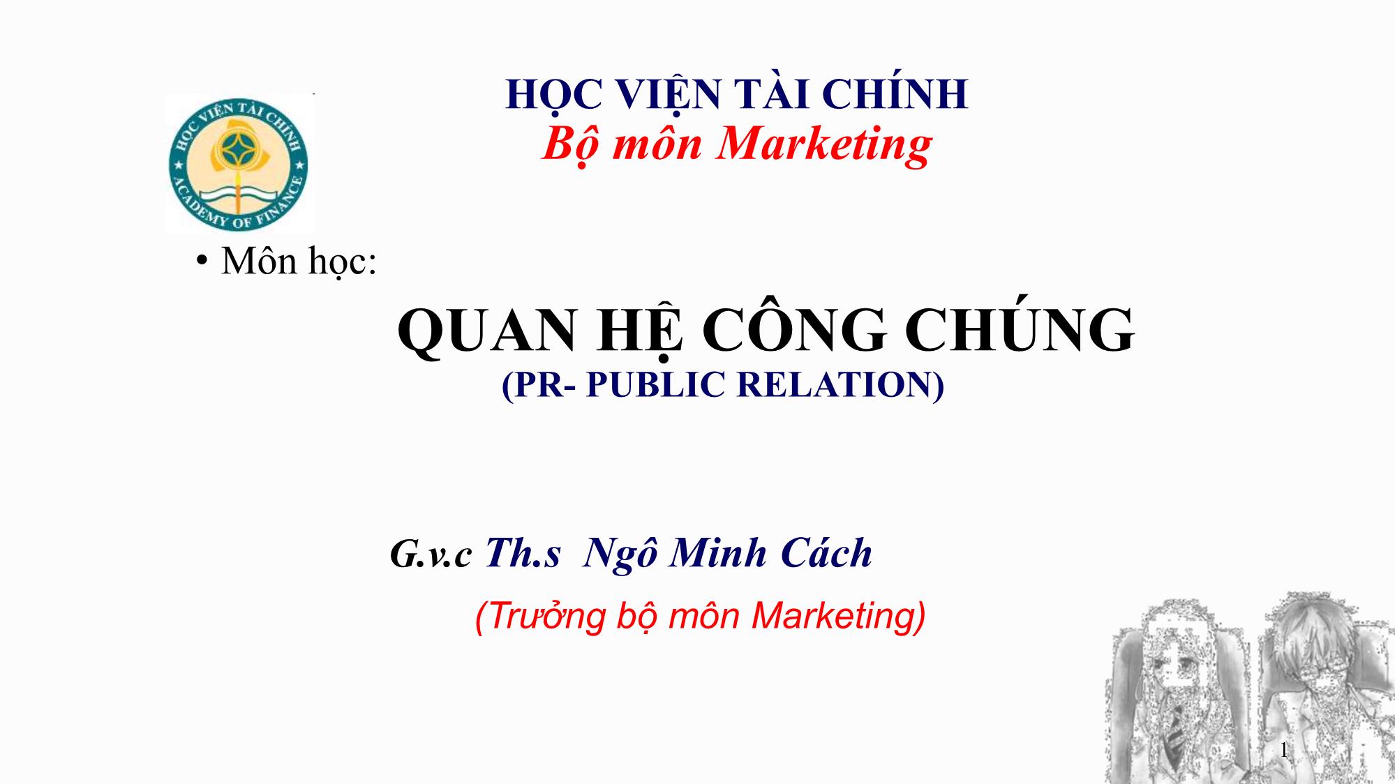 Bài giảng Quan hệ công chúng - Chương 7: Quan hệ cộng đồng - Ngô Minh Cách trang 1