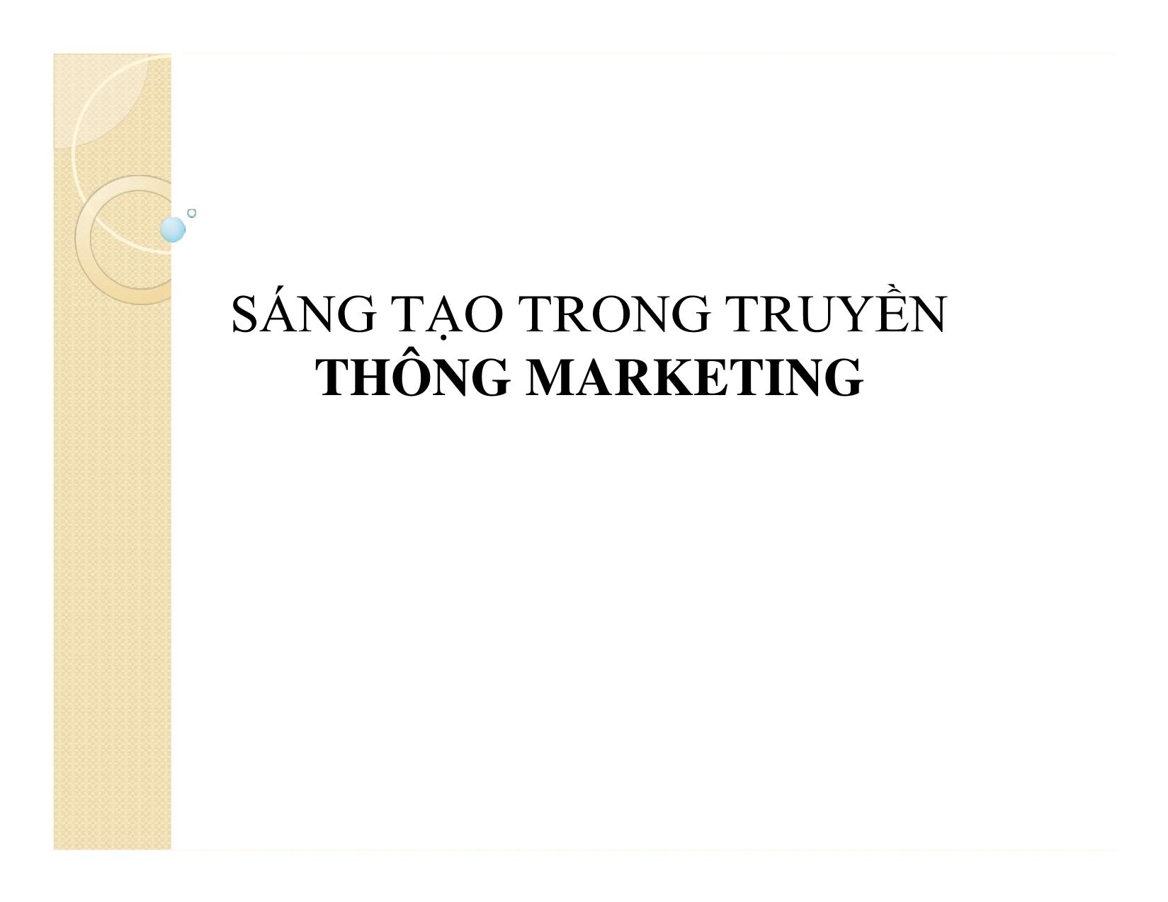 Bài giảng Truyền thông marketing tích hợp - Chương 4: Chiến lược sáng tạo trong truyền thông marketing trang 8