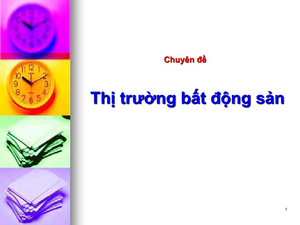 Chuyên đề Thị trường bất động sản trang 1