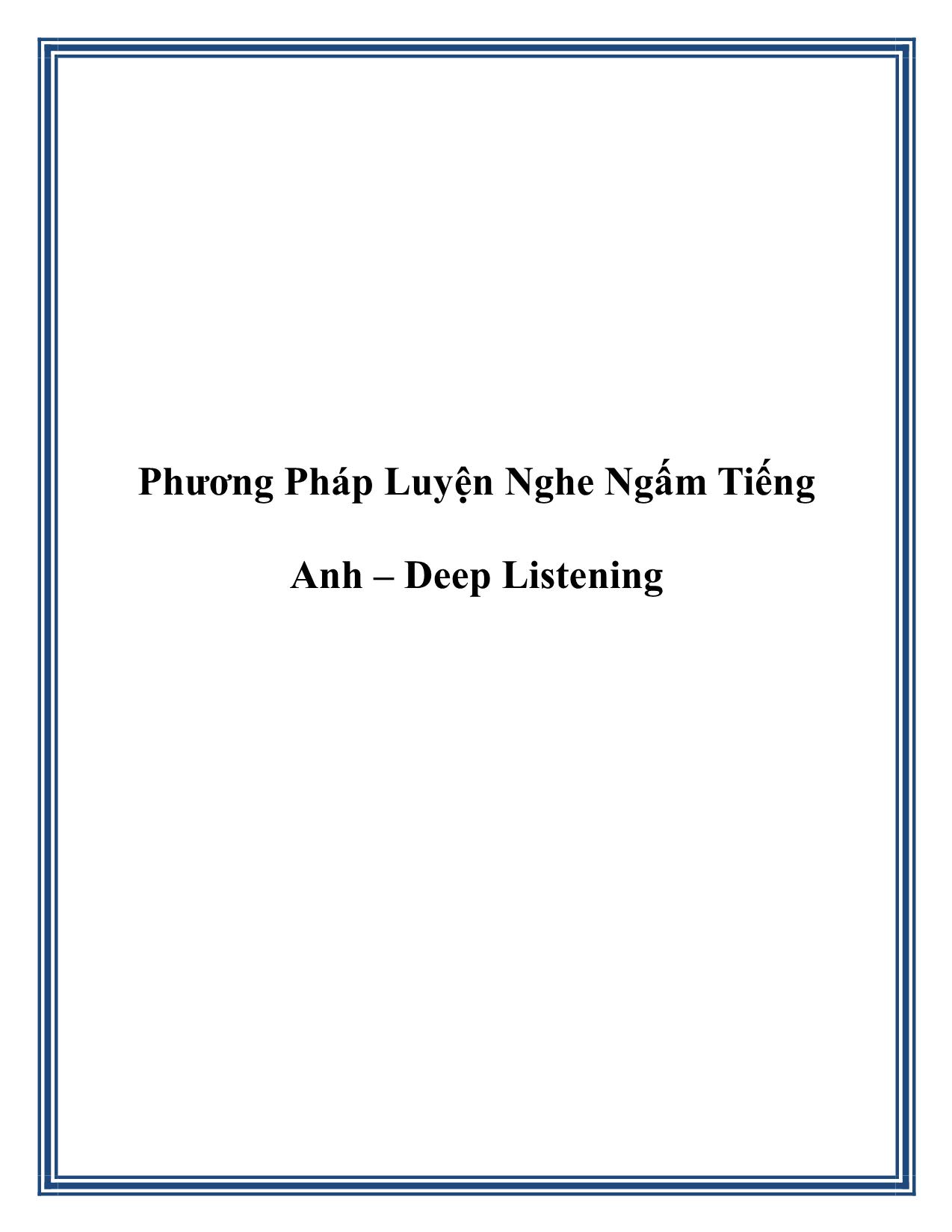 Phương pháp luyện nghe ngấm tiếng aAnh – Deep listening trang 1