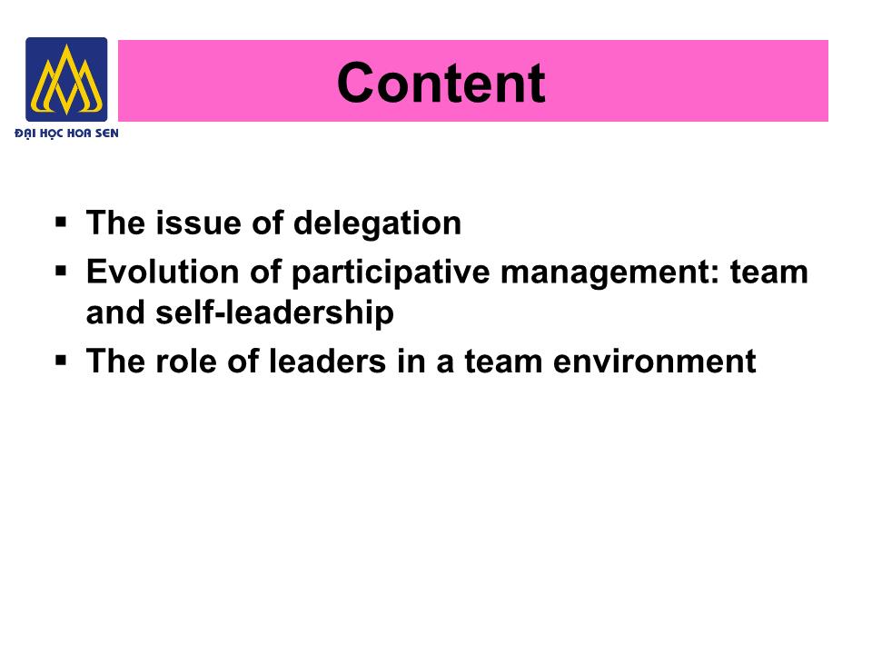 Bài giảng Nghệ thuật lãnh đạo - Chapter 4: Participative Management and Leading Teams trang 5