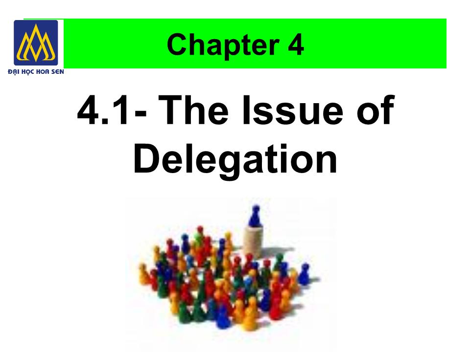 Bài giảng Nghệ thuật lãnh đạo - Chapter 4: Participative Management and Leading Teams trang 6