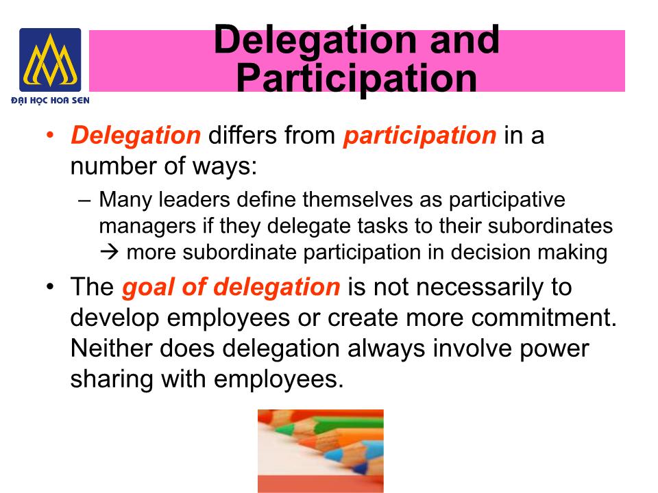 Bài giảng Nghệ thuật lãnh đạo - Chapter 4: Participative Management and Leading Teams trang 7