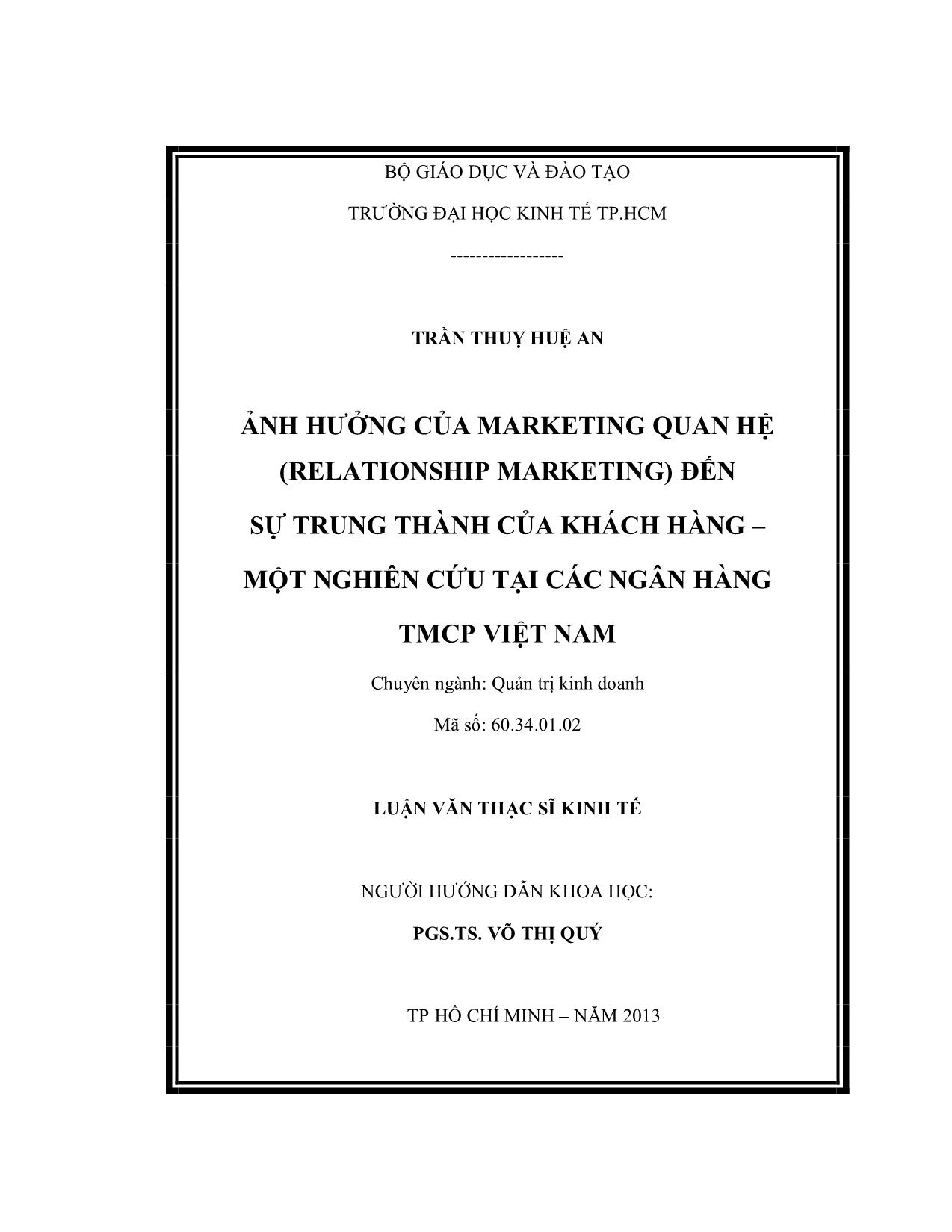 Ảnh hưởng của marketing quan hệ (relationship marketing) đến sự trung thành của khách hàng – Một nghiên cứu tại các ngân hàng TMCP Việt Nam trang 2