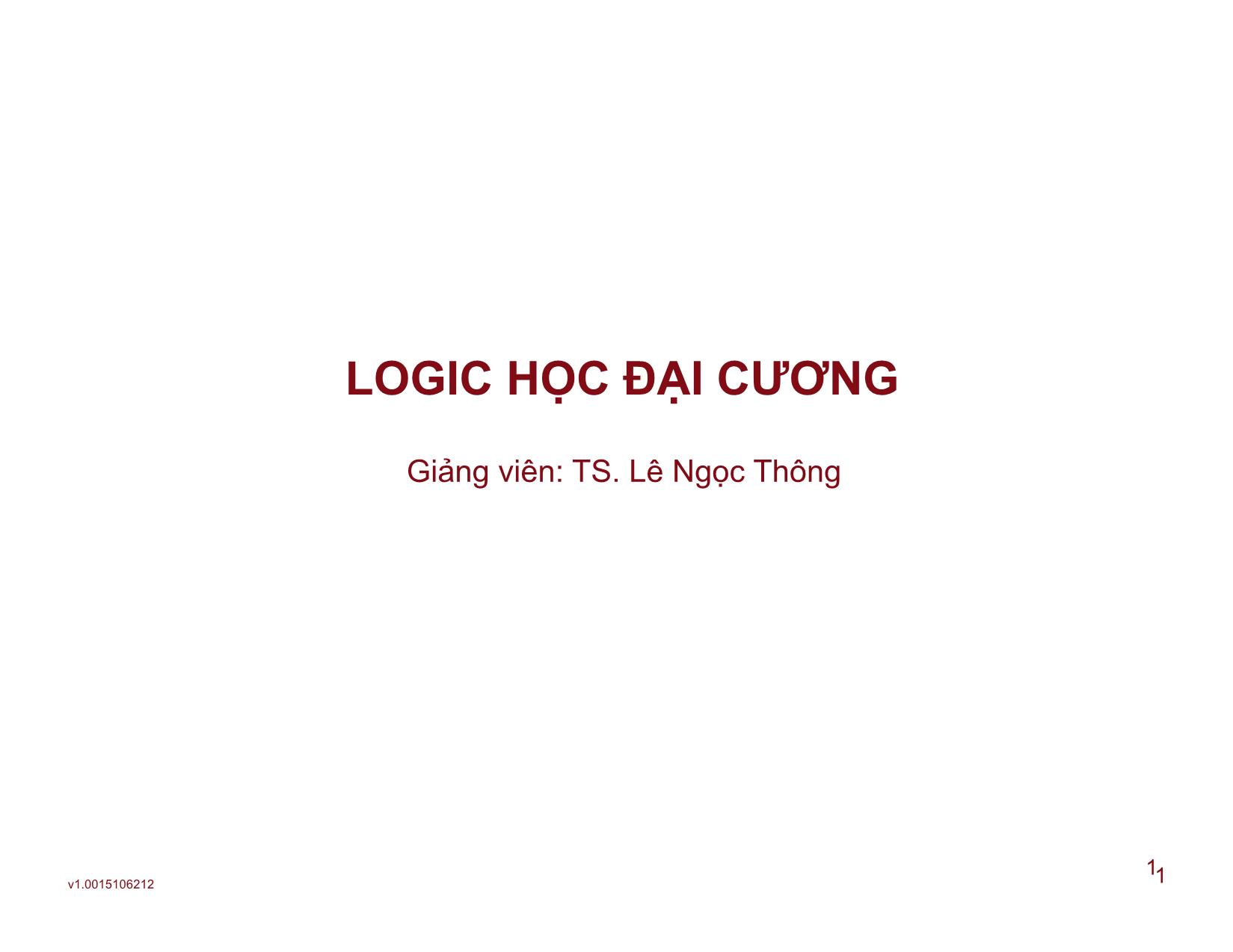 Logic học đại cương - Bài 1: Nhập môn logic học đại cương trang 1