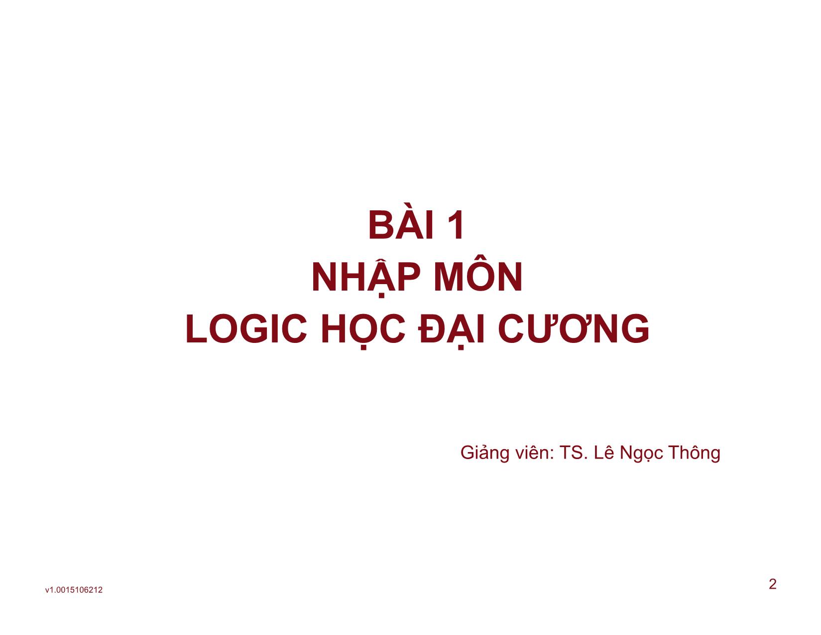 Logic học đại cương - Bài 1: Nhập môn logic học đại cương trang 2