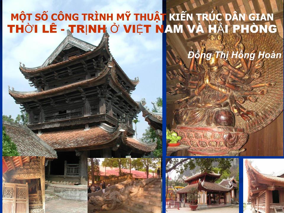 Một số công trình mỹ thuật kiến trúc dân gian thời lê - Trịnh ở Việt Nam và Hải phòng trang 1