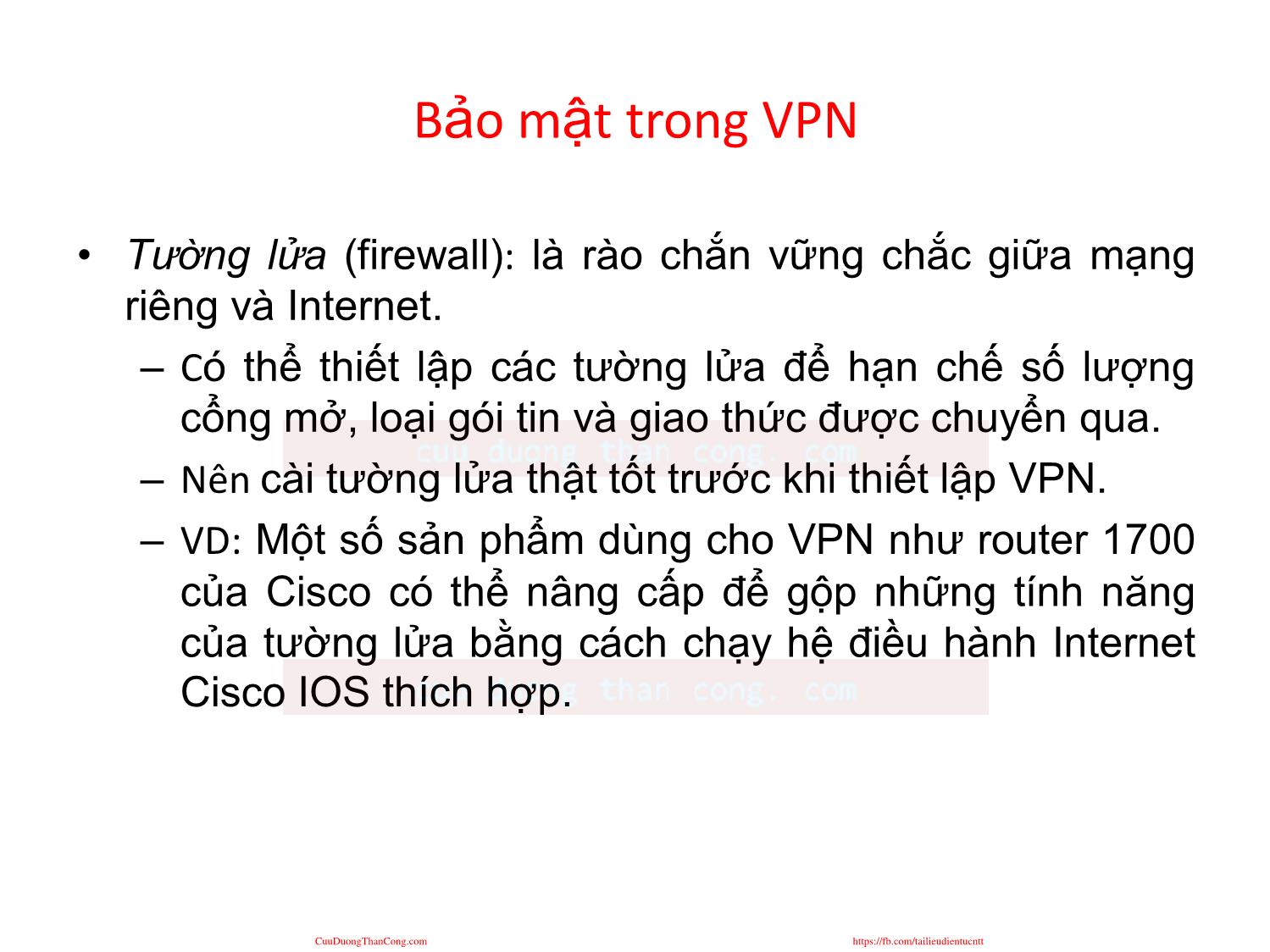 An ninh mạng - Chương 7: Mạng riêng ảo (Virtual Personal Network - VPN) trang 8