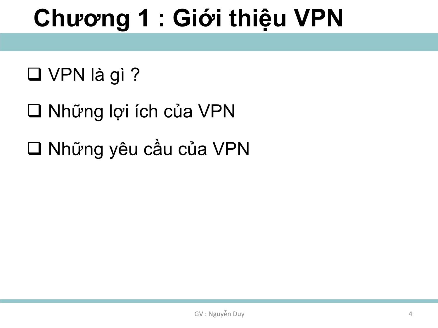 An ninh mạng lan không dây - Chương 01: Thiết kế và triển khai VPN trang 4
