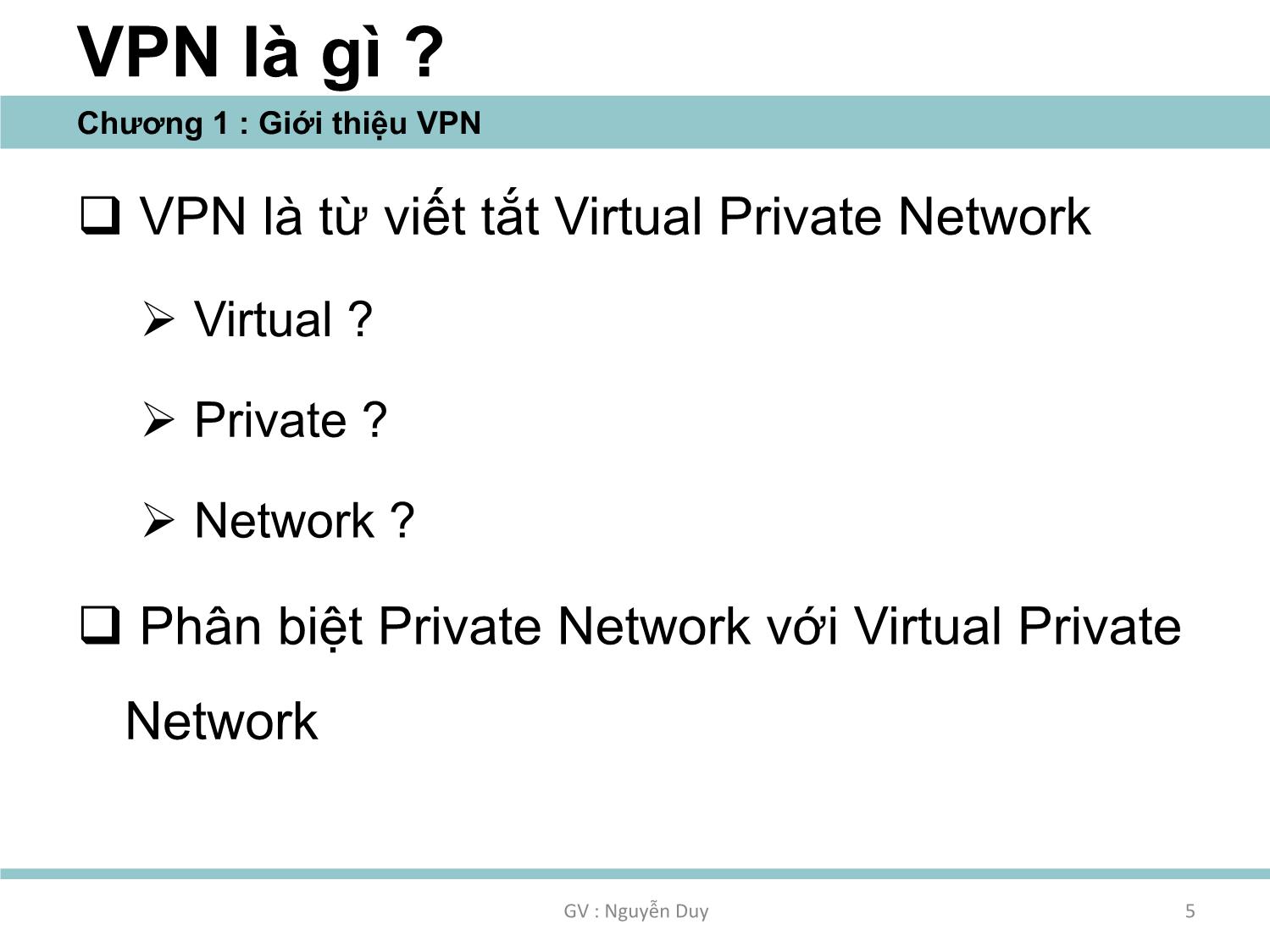 An ninh mạng lan không dây - Chương 01: Thiết kế và triển khai VPN trang 5