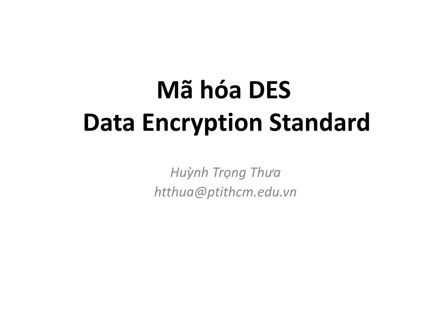 Mã hóa des data encryption standard trang 1