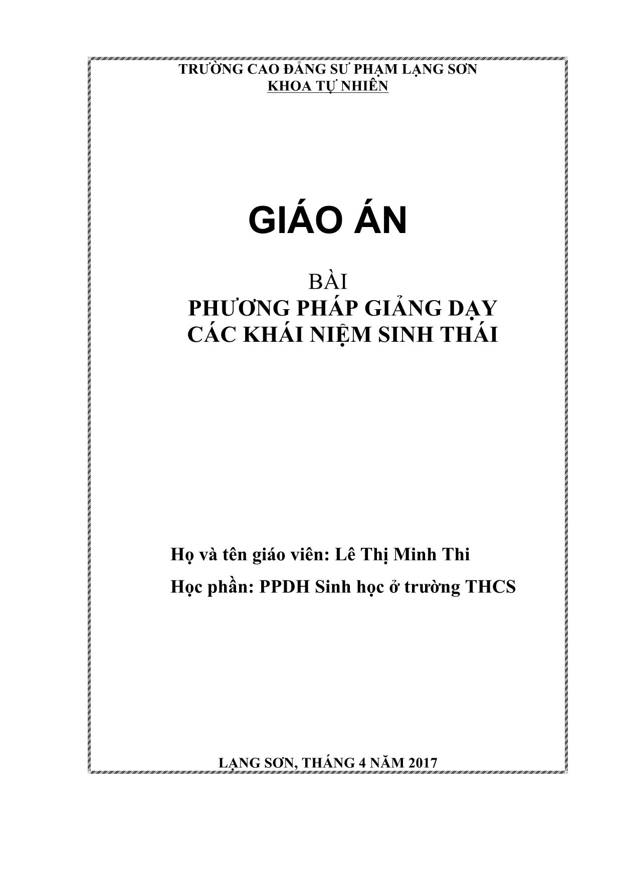 Giáo án Phương pháp dạy học Sinh học ở trường THCS - Bài: Phương pháp giảng dạy các khái niệm Sinh thái trang 1