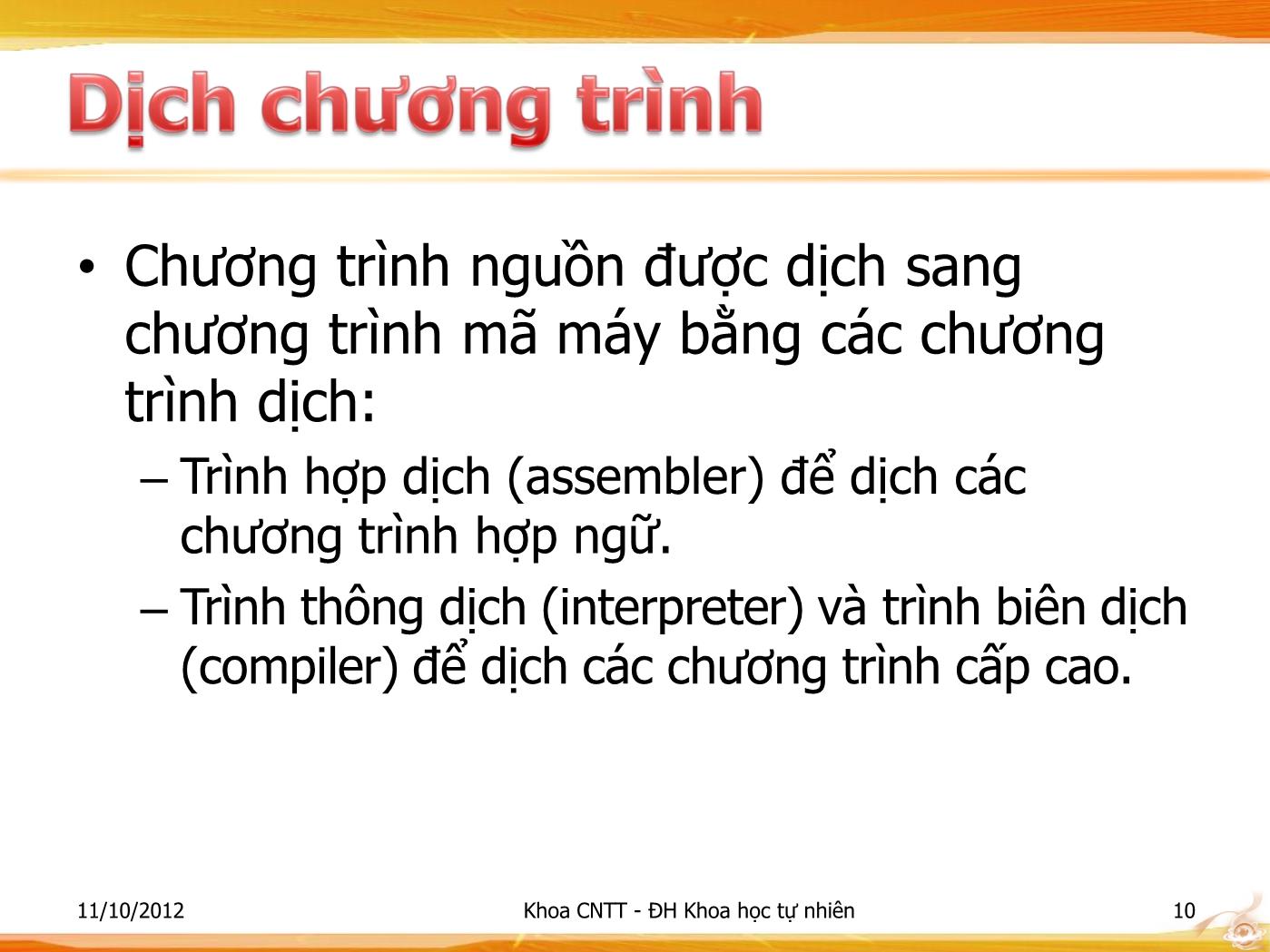 Bài giảng Lập trình - Bài: Giới thiệu tổng quan về lập trình - Phạm Minh Tuấn trang 10