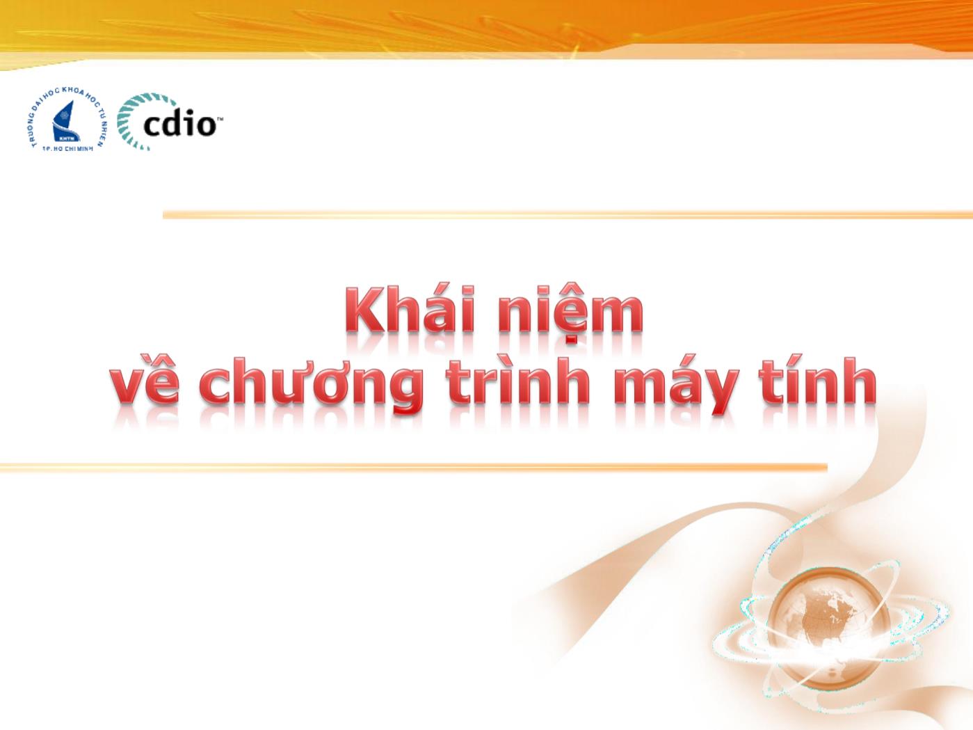 Bài giảng Lập trình - Bài: Giới thiệu tổng quan về lập trình - Phạm Minh Tuấn trang 3