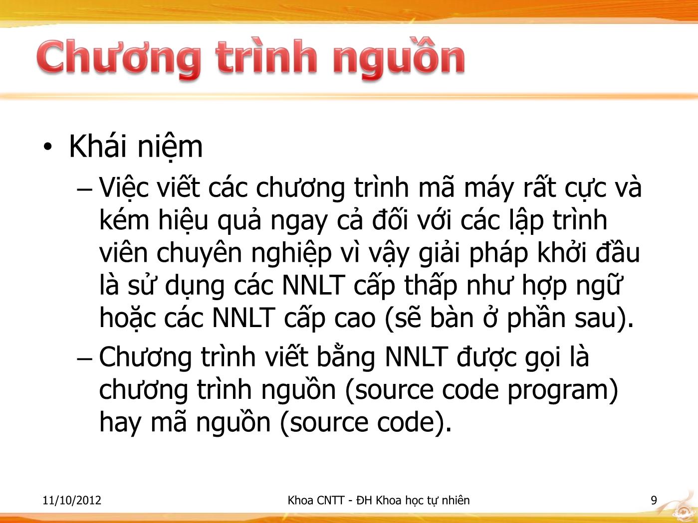 Bài giảng Lập trình - Bài: Giới thiệu tổng quan về lập trình - Phạm Minh Tuấn trang 9