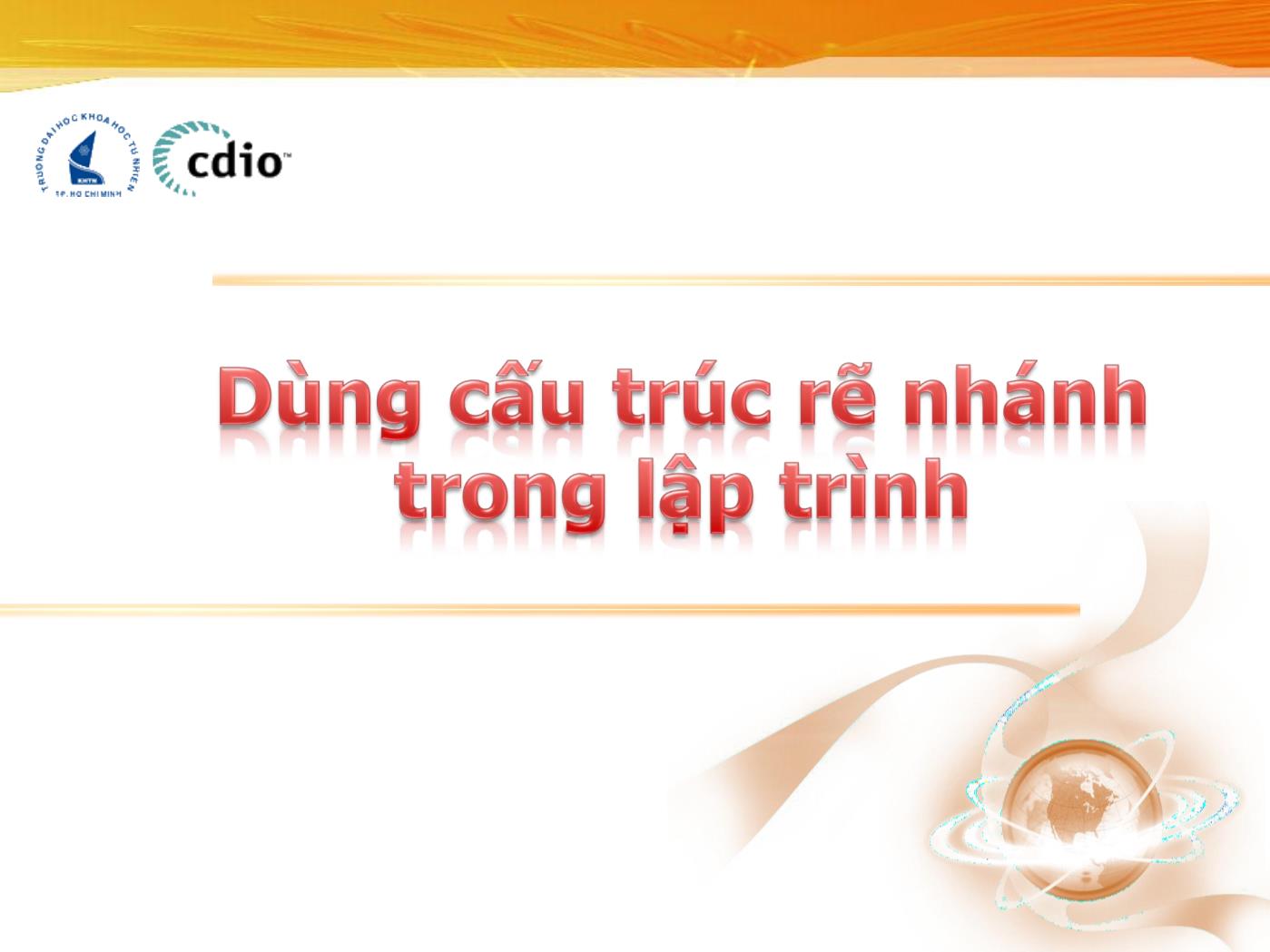 Bài giảng Lập trình - Bài: Giới thiệu về các cấu trúc điều khiển - Phạm Minh Tuấn trang 10