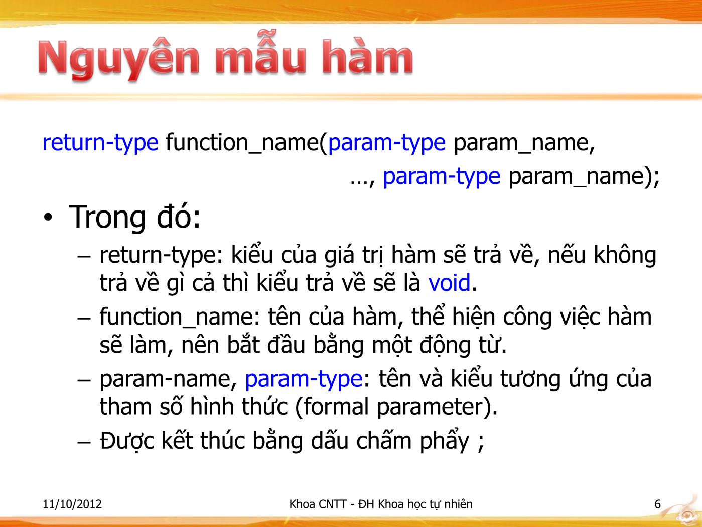 Bài giảng Lập trình - Bài:Hàm & kỹ thuật tổ chức chương trình - Phạm Minh Tuấn trang 6