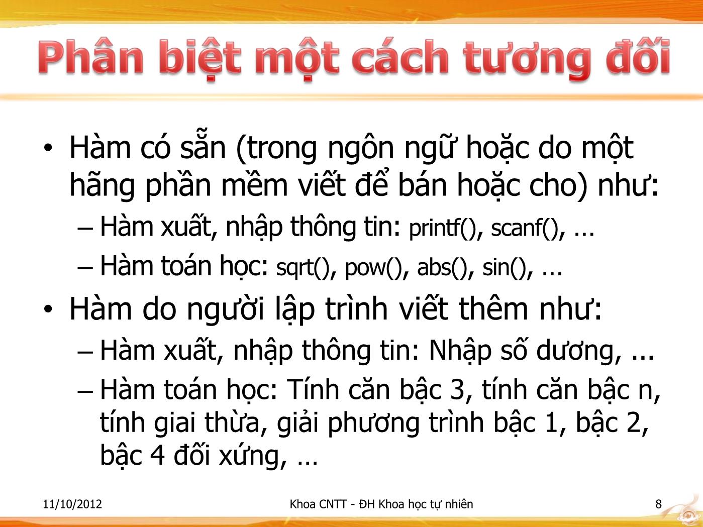 Bài giảng Lập trình - Bài:Hàm & kỹ thuật tổ chức chương trình - Phạm Minh Tuấn trang 8