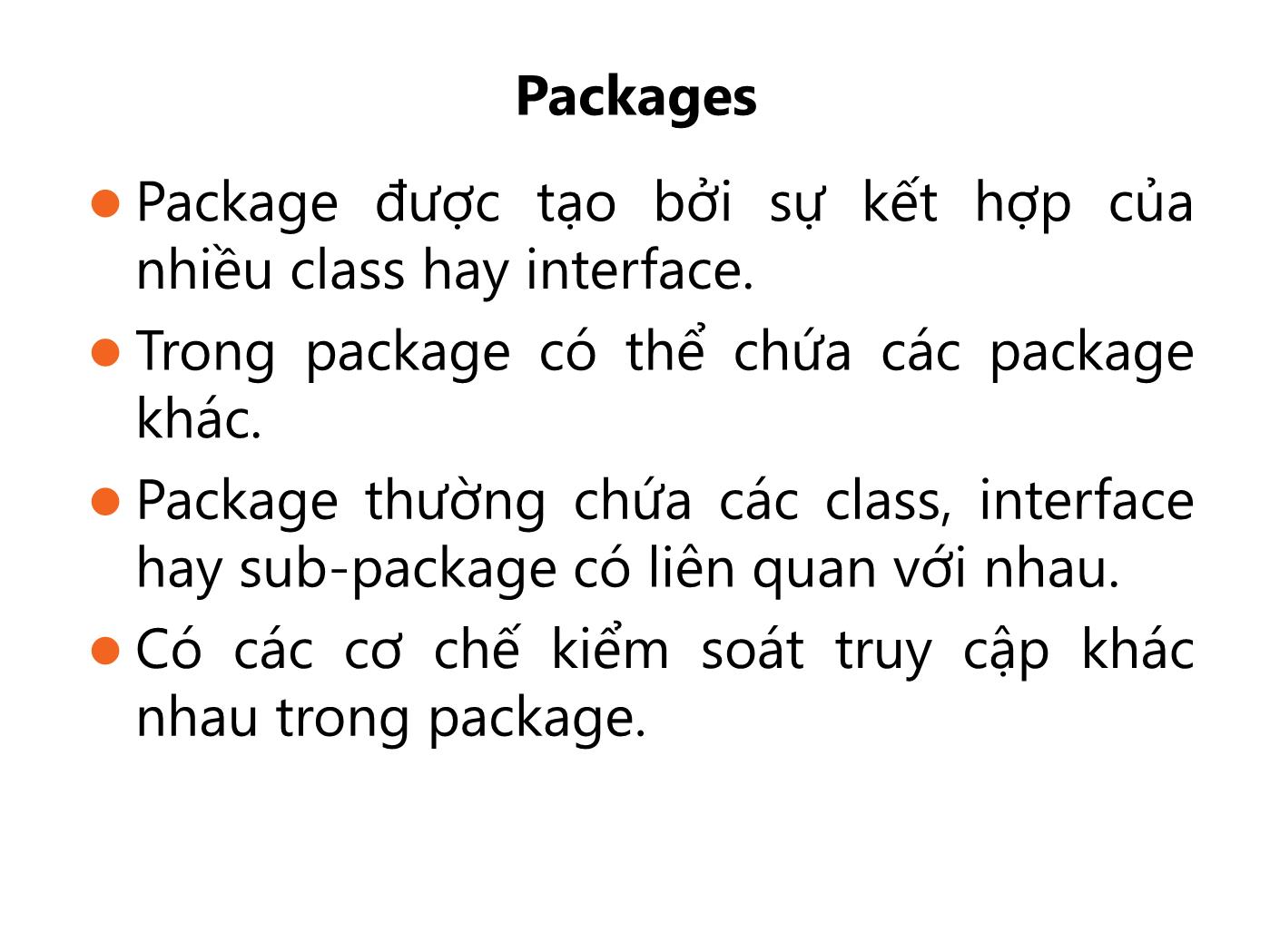 Bài giảng Lập trình Java - Bài 1: Packages và Interfaces - Trường Đại học FPT trang 4