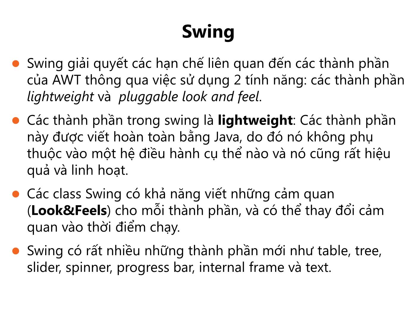 Bài giảng Lập trình Java - Bài 8: Giới thiệu về Swing - Trường Đại học FPT trang 8