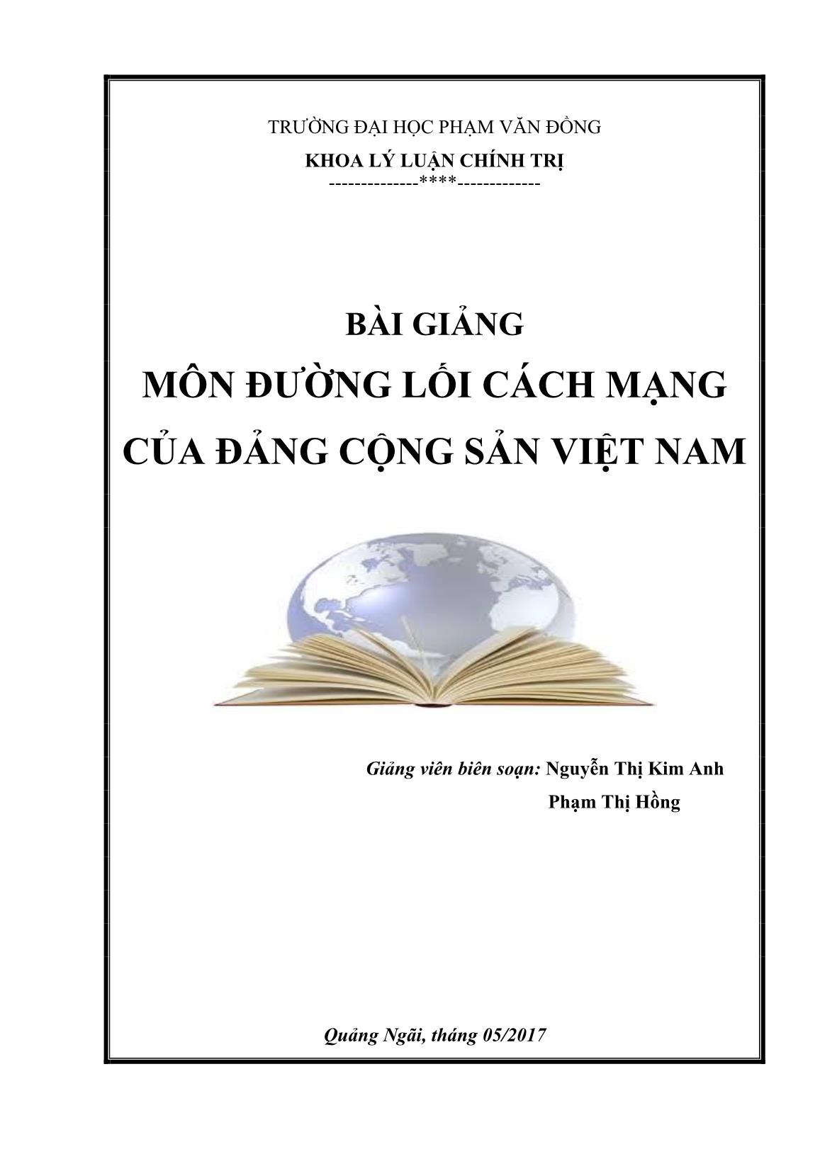 Bài giảng môn Đường lối cách mạng của Đảng Cộng sản Việt Nam - Nguyễn Thị Kim Anh trang 1