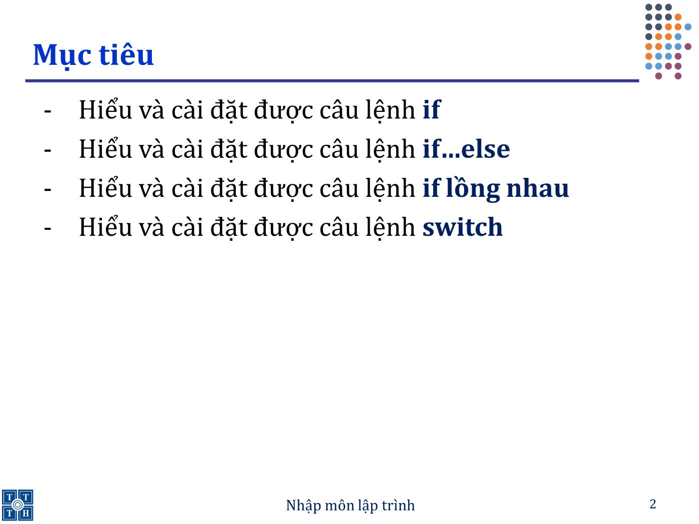 Bài giảng Lập trình - Bài 2: Các câu lệnh rẽ nhánh - Trường Đại học Khoa học tự nhiên TP Hồ Chí Minh trang 2