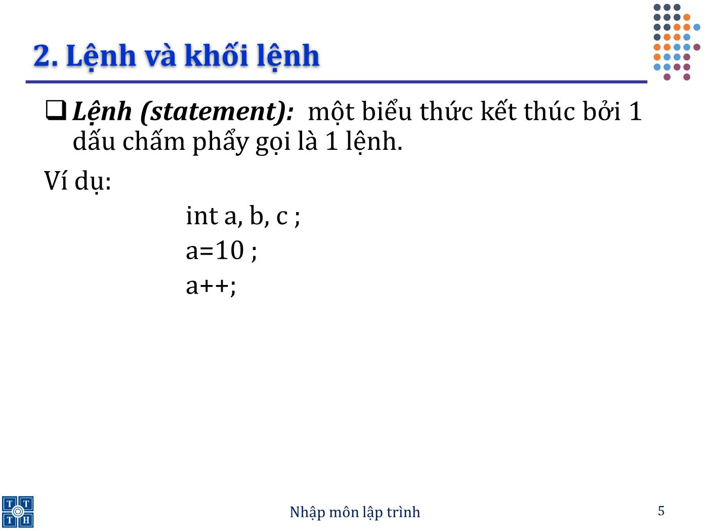 Bài giảng Lập trình - Bài 2: Các câu lệnh rẽ nhánh - Trường Đại học Khoa học tự nhiên TP Hồ Chí Minh trang 5