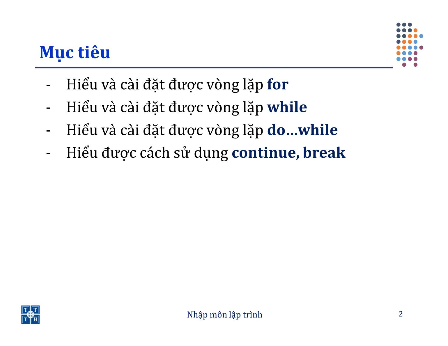 Bài giảng Lập trình - Bài 3: Các câu lệnh lặp - Trường Đại học Khoa học tự nhiên TP Hồ Chí Minh trang 2