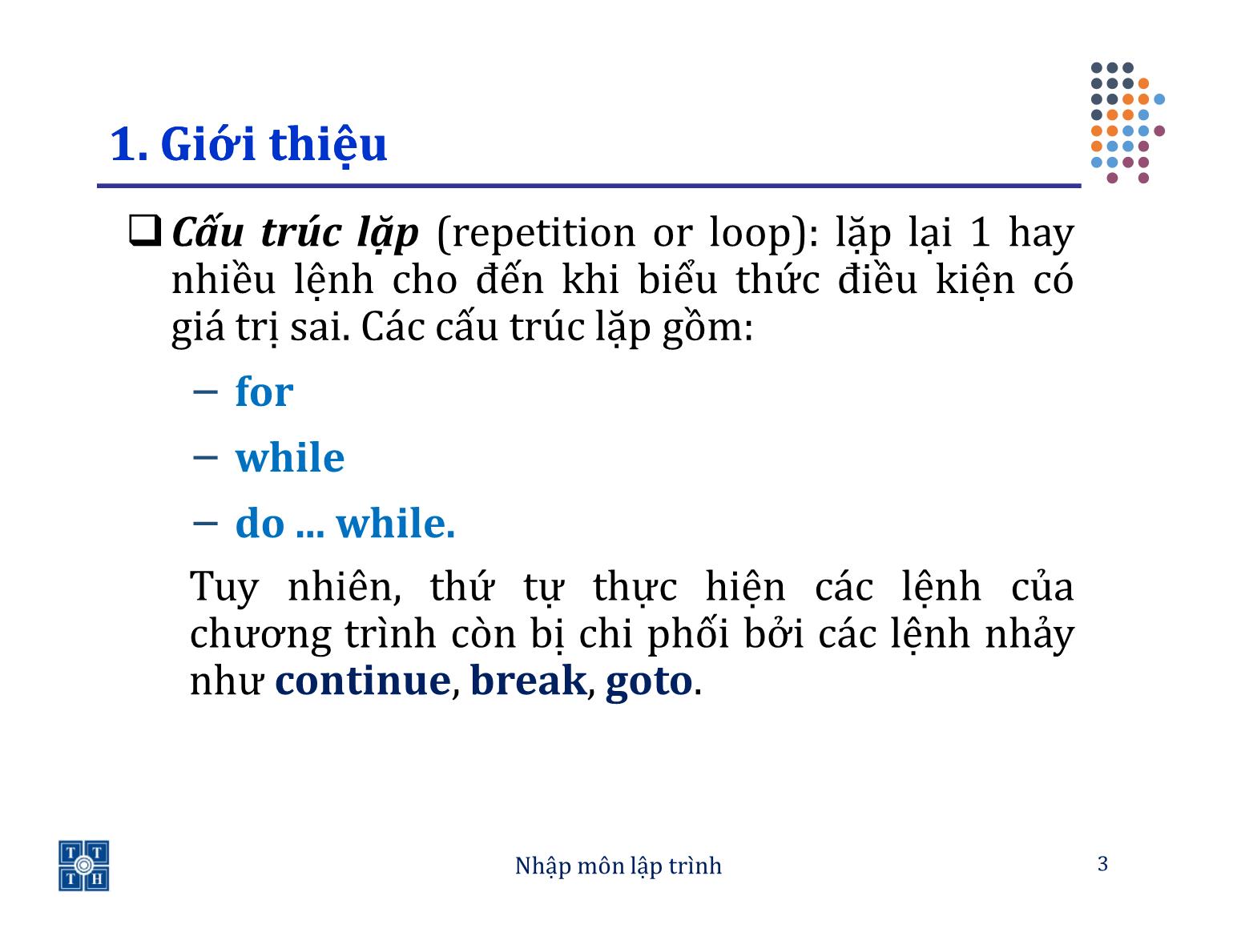 Bài giảng Lập trình - Bài 3: Các câu lệnh lặp - Trường Đại học Khoa học tự nhiên TP Hồ Chí Minh trang 3