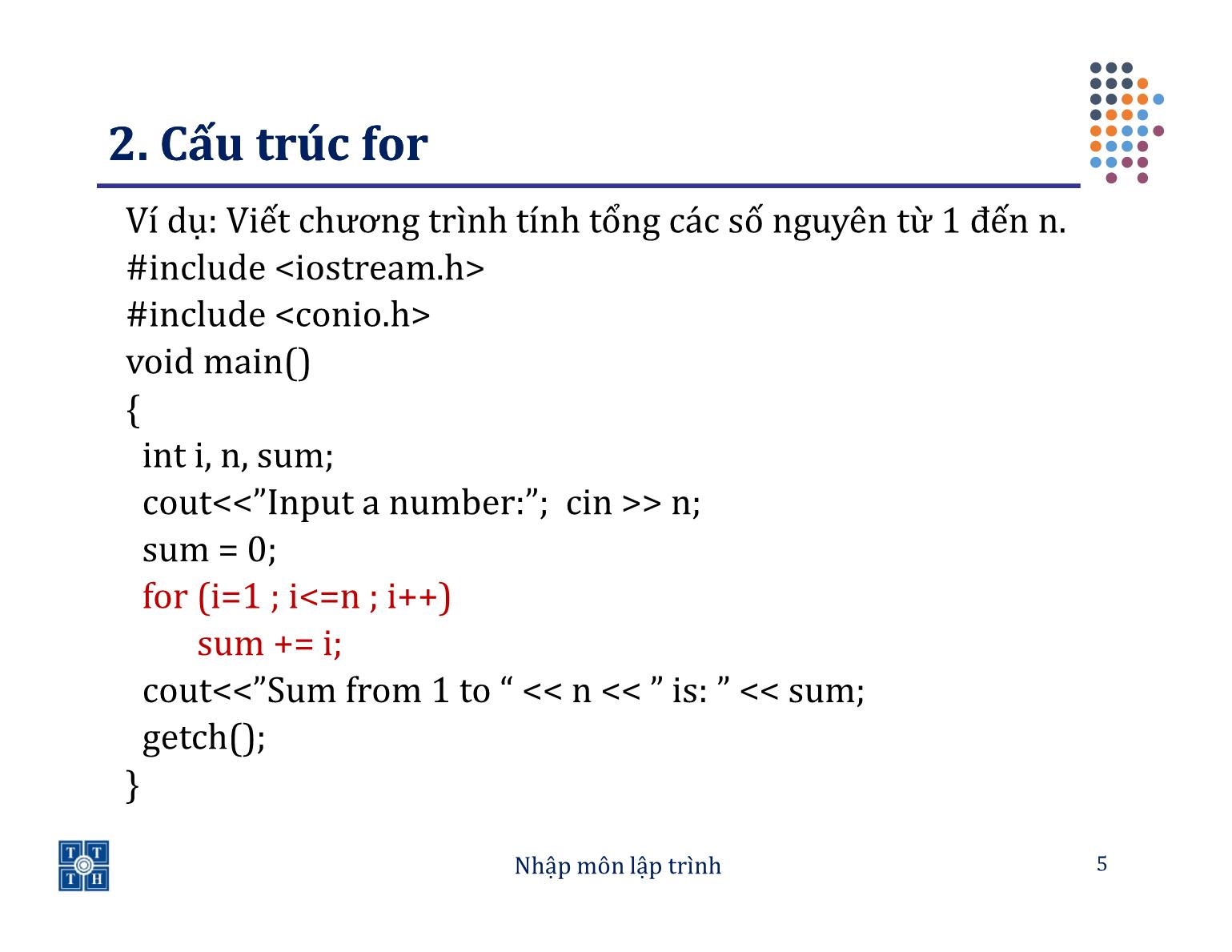 Bài giảng Lập trình - Bài 3: Các câu lệnh lặp - Trường Đại học Khoa học tự nhiên TP Hồ Chí Minh trang 5