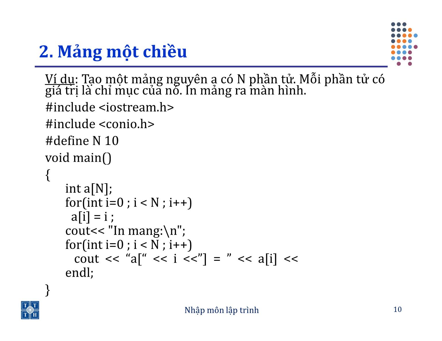 Bài giảng Lập trình - Bài 4: Mảng - Trường Đại học Khoa học tự nhiên TP Hồ Chí Minh trang 10