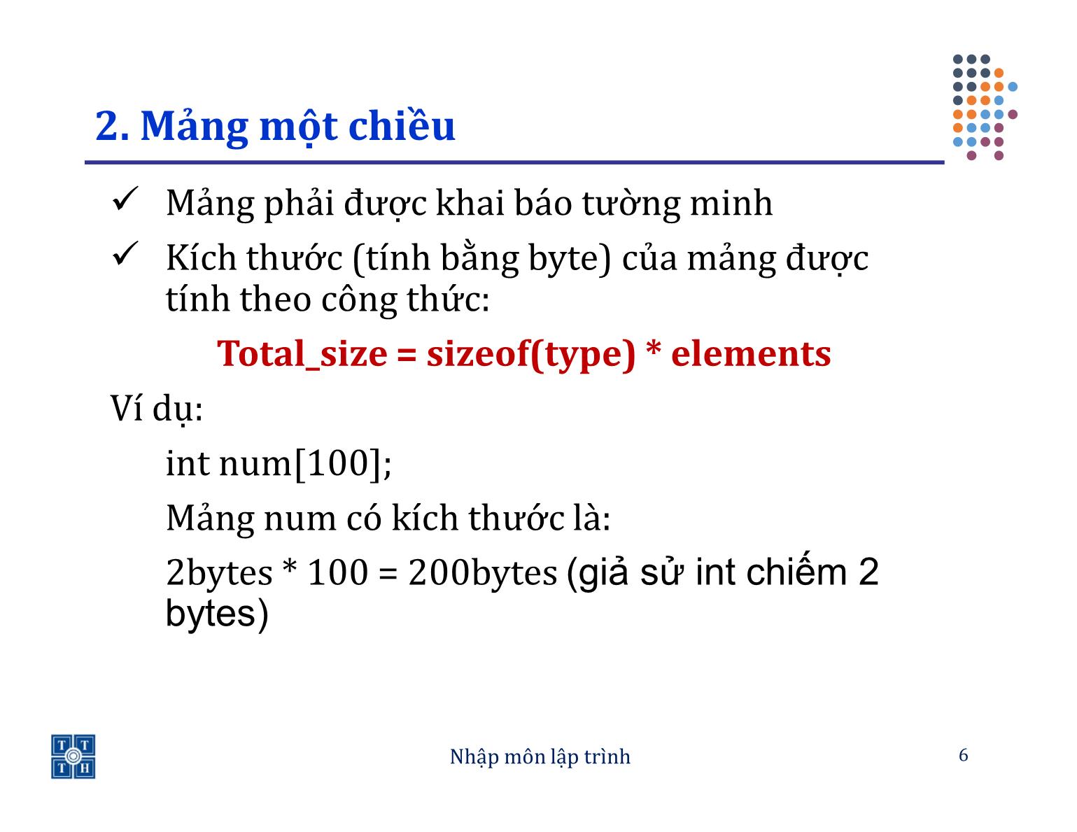 Bài giảng Lập trình - Bài 4: Mảng - Trường Đại học Khoa học tự nhiên TP Hồ Chí Minh trang 6