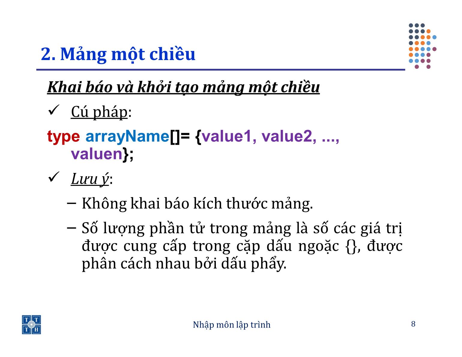 Bài giảng Lập trình - Bài 4: Mảng - Trường Đại học Khoa học tự nhiên TP Hồ Chí Minh trang 8