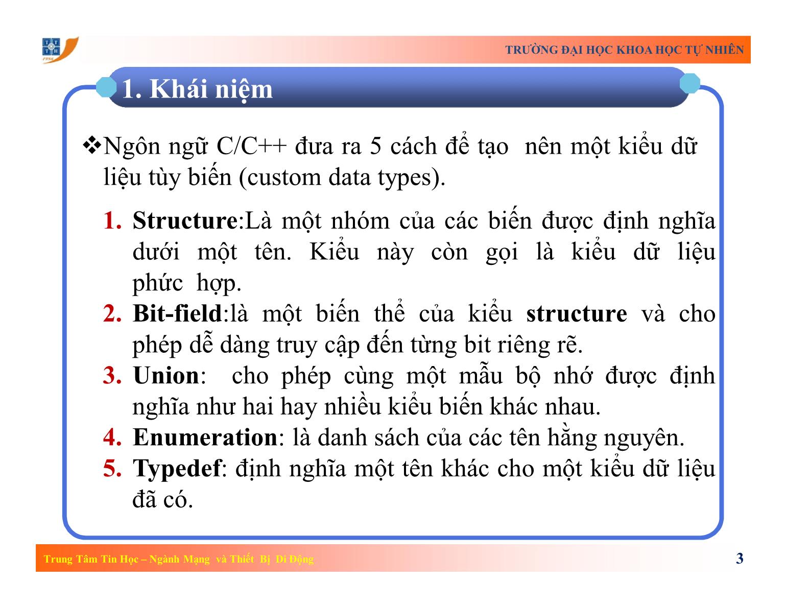 Bài giảng Lập trình - Bài 7: Kiểu dữ liệu có cấu trúc - Trường Đại học Khoa học tự nhiên TP Hồ Chí Minh trang 3