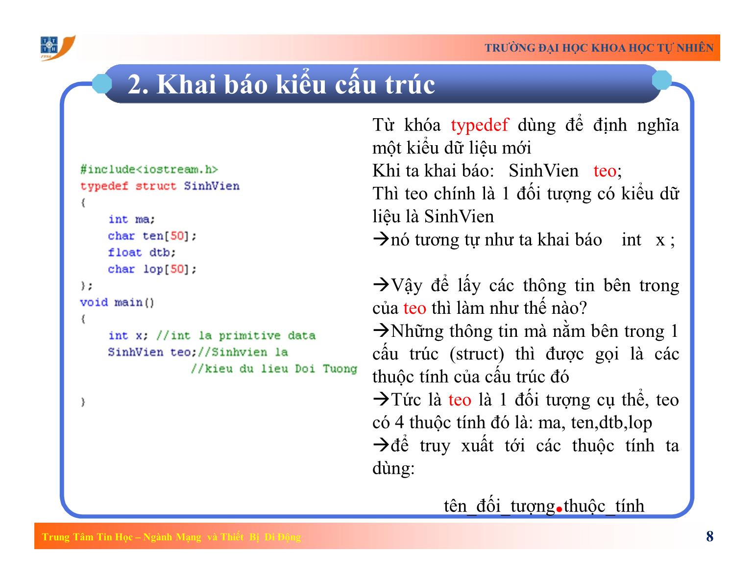 Bài giảng Lập trình - Bài 7: Kiểu dữ liệu có cấu trúc - Trường Đại học Khoa học tự nhiên TP Hồ Chí Minh trang 8