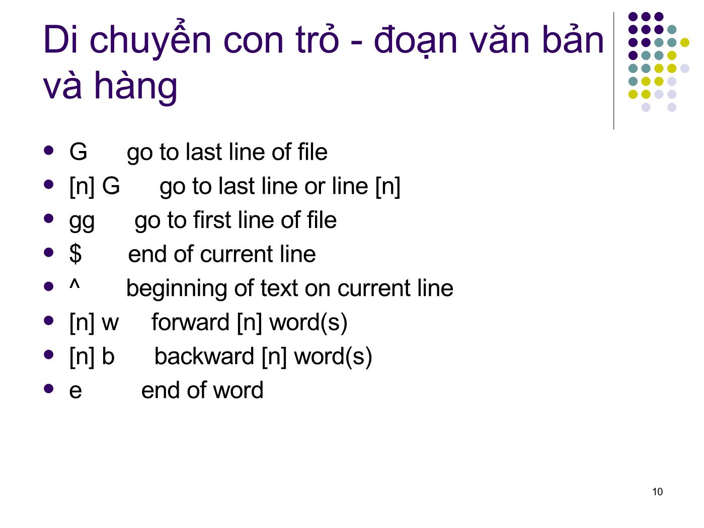 Bài giảng Hệ điều hành Linux - Bài: Chỉnh sửa văn bản với trình soạn thảo vim - Ngô Văn Công trang 10